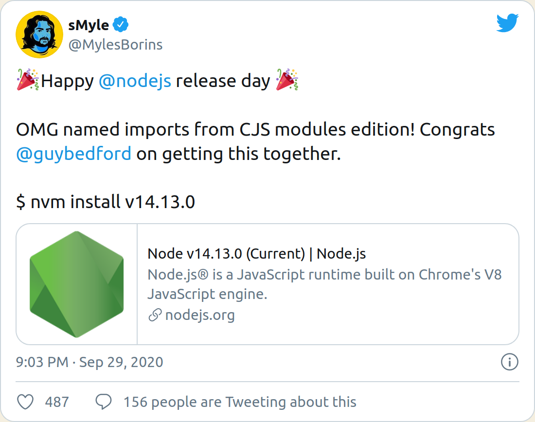Tweet by @MylesBorins:

Happy @nodejs release day.

OMG named imports from CJS modules edition! Congrats @guybedford on getting this together.